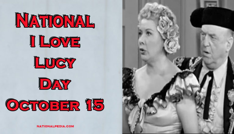 National I Love Lucy Day October 15